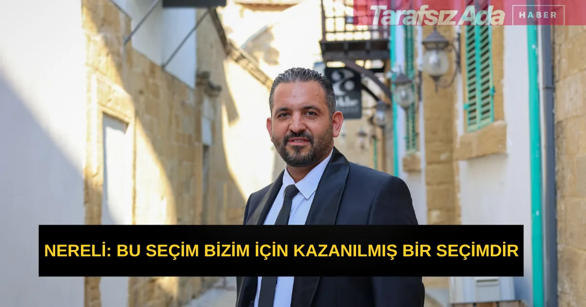 “BU SEÇİM BİZİM İÇİN KAZANILMIŞ BİR SEÇİMDİR”