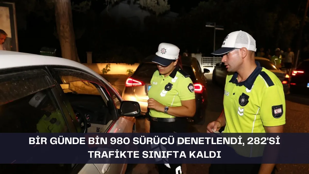 POLİSİN DENETİMLERİ DEVAM EDİYOR