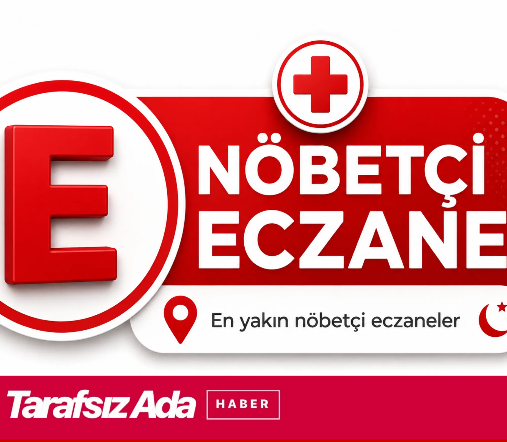 NÖBETÇİ ECZANELER